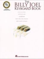 The Billy Joel Keyboard Book: Note-for-Note Keyboard Transcriptions 0793514428 Book Cover