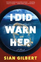 I Did Warn Her 0063388502 Book Cover