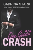 One Good Crash 1729032141 Book Cover