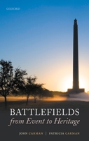 Battlefields from Event to Heritage 0198857462 Book Cover