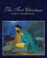 The First Christmas 0688135803 Book Cover
