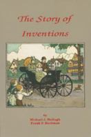 The Story of Inventions 1930092407 Book Cover