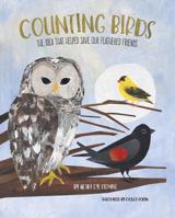 Counting Birds: The Idea That Helped Save Our Feathered Friends 1633226042 Book Cover