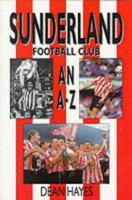 Sunderland FC: an A-Z 1899750142 Book Cover