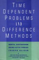 Time Dependent Problems and Difference Methods 0470900563 Book Cover