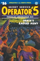Operator 5 #26: Death's Ragged Army 1618275690 Book Cover