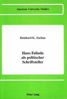Hans Fallada Als Politischer Schriftsteller (American University Studies Series I, Germanic Languages and Literature) 0820409820 Book Cover