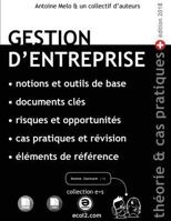 Gestion D'Entreprise: Principes de Base Et Cas Pratique 1518626610 Book Cover