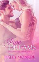 Pipe Dreams: Spanked by her dirty plumber. 1548736112 Book Cover