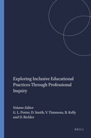 Exploring Inclusive Educational Practices Through Professional Inquiry 9460915566 Book Cover
