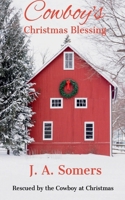 Cowboy's Christmas Blessing B09TDSP5V8 Book Cover