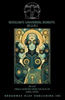 Rossum's Universal Robots (R.U.R.) B0G4RYZX8G Book Cover