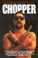 Chopper: How to Shoot Friends and Influence People 1904034144 Book Cover