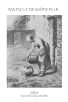Difficile de naître fille..... B098RYLGTP Book Cover