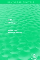 Iran (Routledge Revival) : Meri Report 1138902225 Book Cover
