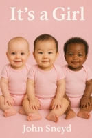 It’s A Girl: The Essential World Baby Name Book for Expecting Parents (Baby Names) B0FBHB86KQ Book Cover