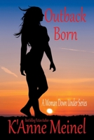Outback Born 173366114X Book Cover