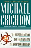 The Andromeda Strain / The Terminal Man / The Great Train Robbery 0517084791 Book Cover