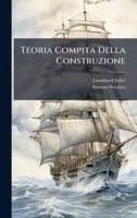 Teoria Compita Della Construzione (Italian Edition) 1024319954 Book Cover