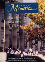 A Book of Memories: Kent State University, 1910–1992 0873384881 Book Cover