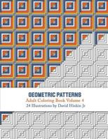 Geometric Patterns - Adult Coloring Book Vol. 4 (Volume 4) 198664426X Book Cover