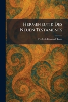 Hermeneutik Des Neuen Testaments (German Edition) 1025706897 Book Cover