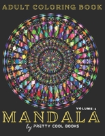 Mandala Coloring Book for Adults: 56 Unique designs, No Ink Bleed, Different Designs, Stress Relieving, Mandala Coloring book for relaxation and ... and Relaxing, Amazing Patterns, for adults B08W7R1GR5 Book Cover