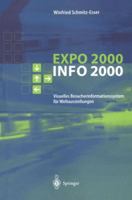 Expo-Info 2000: Visuelles Besucherinformationssystem Fur Weltausstellungen 3540673075 Book Cover