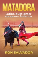 Matadora: Latina Conquers America B0FQMC4FB3 Book Cover
