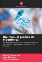 Um manual prático de bioquímica (Portuguese Edition) 6207747631 Book Cover