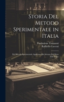 Storia Del Metodo Sperimentale in Italia: Del Metodo Sperimentale Applicato Alla Scienza Del Moto Dell Acque 1020712414 Book Cover