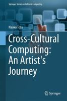 Cross-Cultural Computing: An Artist's Journey 144716511X Book Cover