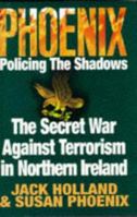 Phoenix: Policing the Shadows 034066634X Book Cover