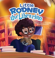 Little Rodney The Librarian 1736732048 Book Cover