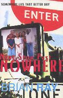 Next Stop Past Nowhere 1902934288 Book Cover