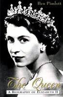 The Queen: A Biography of Elizabeth II 0007114362 Book Cover