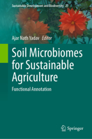 Soil Microbiomes for Sustainable Agriculture: Functional Annotation 3030735095 Book Cover