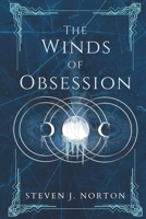 The Winds of Obsession: The Cycle of Entanglement: Symphony No. 2 (Book 2) B0G2CPYL2D Book Cover