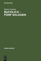 Bucolica - Funf Eklogen 3484365293 Book Cover
