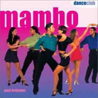 Mambo (Dance Club Series) 1842157752 Book Cover