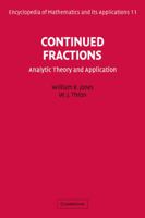 Continued Fractions: Analytic Theory And Applications 0521101522 Book Cover