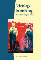 Scheidingsbemiddeling: Over Techniek, Strategie En Attitude 9031339482 Book Cover