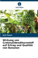 Wirkung von Crotonylidendiharnstoff auf Ertrag und Qualität von Bananen 6205625261 Book Cover