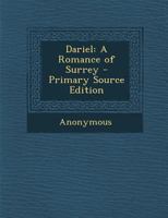 Dariel: a Romance of Surrey 1985016311 Book Cover