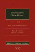 Construction Delay Claims: 2005 Cumulative Supplement 0735548951 Book Cover