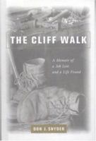 The Cliff Walk: A Memoir of a Job Lost and a Life Found 0316803480 Book Cover