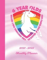 Monthly Planner: 6 Year Old 6th B-Day Pink 2 Year Organizer with Note Pages (24 Months) | Jan 2020 - Dec 2021 | Month Planning | I'm Six Appointment ... | Plan Each Day, Set Goals & Get Stuff Done 1710398299 Book Cover