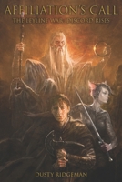 Affiliation's Call: The Leyline War: Discord Rises B09DMXRHJ9 Book Cover