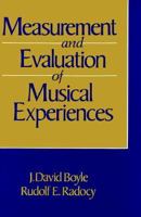 Measurement and Evaluation of Musical Experiences 0028703006 Book Cover