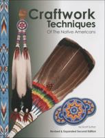 Craftwork Technique of the Native American 1929572344 Book Cover